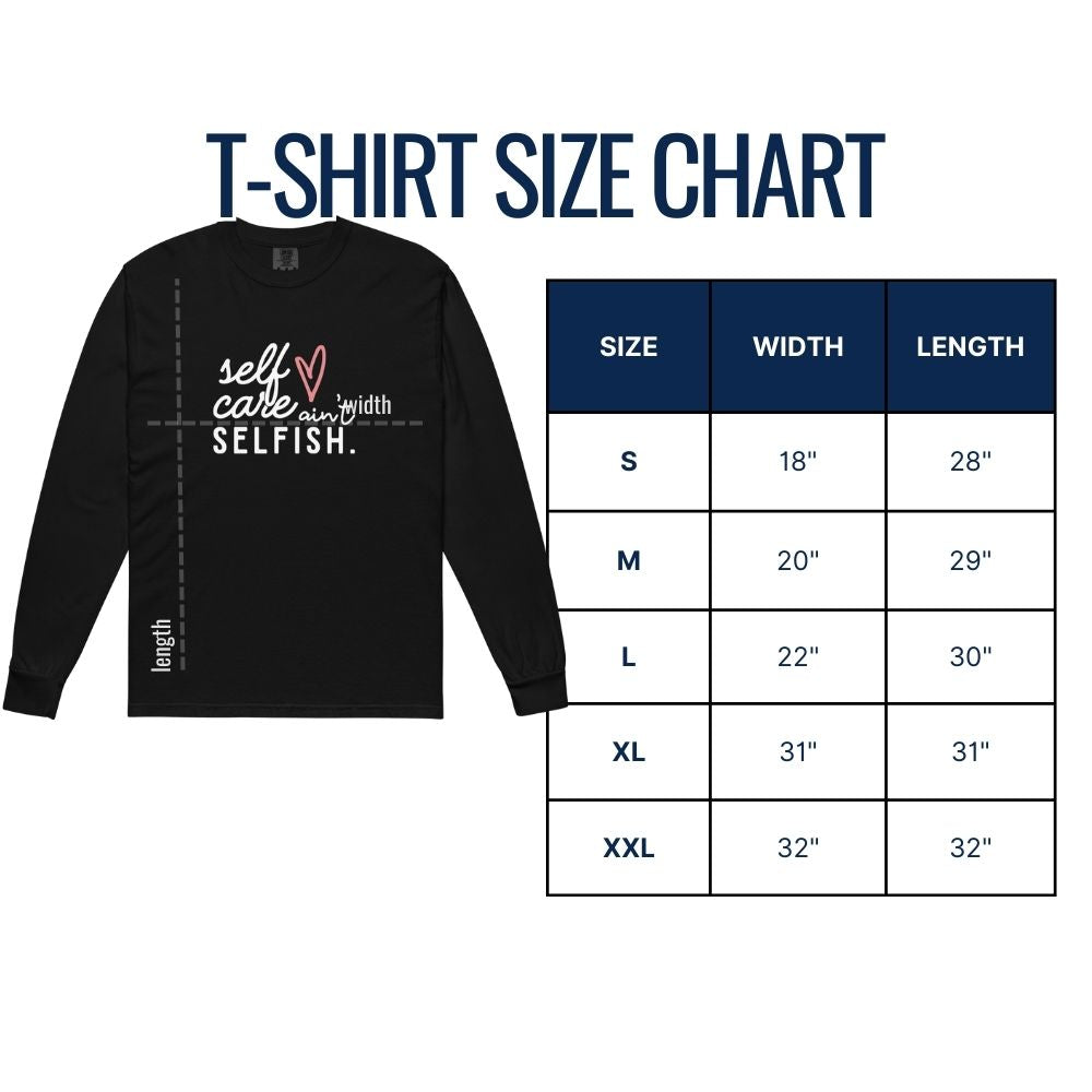 Self Care Ain't Selfish Affirmation Long Sleeve (Affirmable Mama)