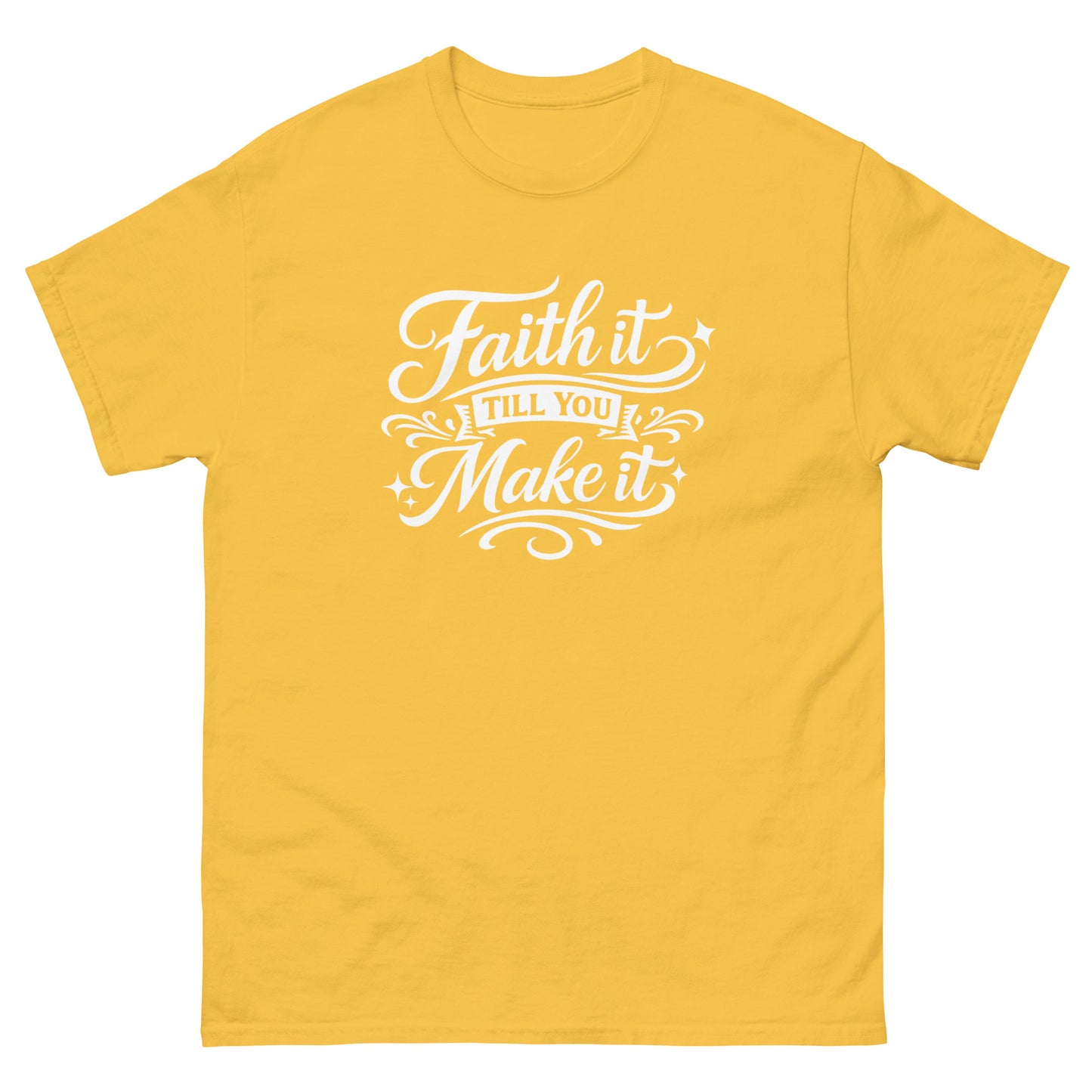 Faith It Till You Make It – Affirmation T Shirt (Affirmable Mama)